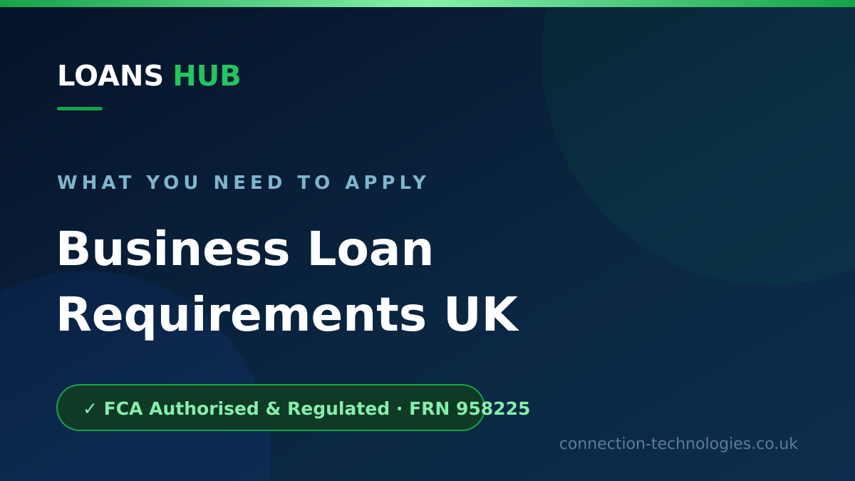 Checklist of UK business loan requirements lenders use, from trading history to affordability