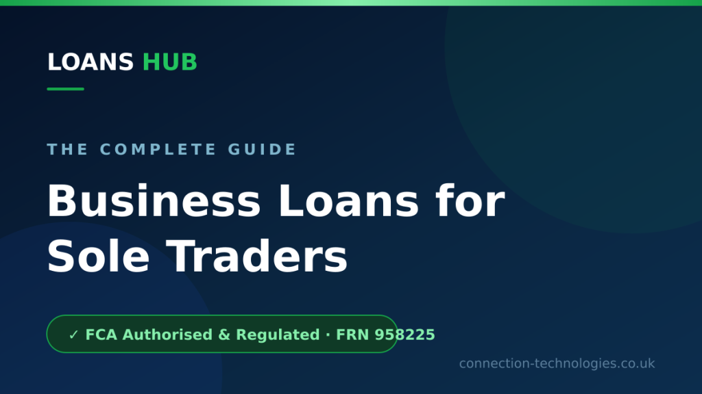 Business Loans for Sole Traders: A Complete Guide — Loans Hub guide
