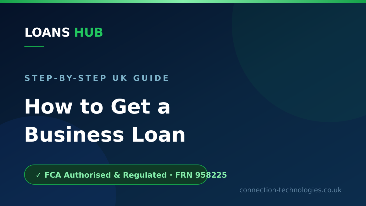 Step-by-step process for how to get a business loan in the UK, from preparation to approval